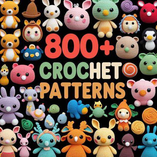 800 Crochet Patterns Bundle PDF – Amigurumi, Clothes, Animals, Bags, Hats, Plushies & More | Easy Guide