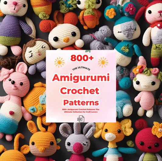 800+ Crochet Patterns, Crochet Pattern Bundle, Amigurumi Crochet Patterns, Include Ultimate Crochet Guide eBook